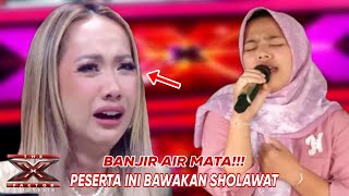 Banjir Air Mata‼️Pecah Tangis Juri Saat Peserta Ini Bawakan Sholawat||Parodi X Factor