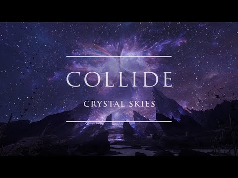 Crystal Skies – Collide Ophelia Records
