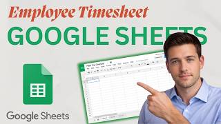 How to Make an Employee Timesheet in Google Sheets (2026 Step-by-Step Beginner Tutorial)
