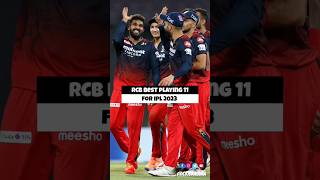 RCB Best playing 11 for IPL 2023 #cricket #shorts #trending #viral