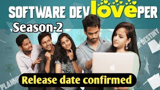 software devLOVEper season 2 release date and full details/season 2 of software devLOVEper webseris