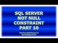 Create, Alter, Drop Not Null constraint in SQL Server - Part 10