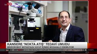 KANSER HÜCRESİNE “NOKTA ATIŞ” TEDAVİ UMUDU -HOPE FOR “PINPOINT” TREATMENT OF CANCER CELLS