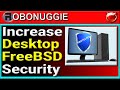 FreeBSD Desktop Security - **Read Description First **