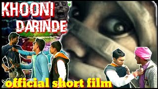 khooni darinde official short film ||tha mental babu