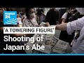 'A towering figure': Fatal shooting of Japan's Shinzo Abe shocks world leaders • FRANCE 24 English