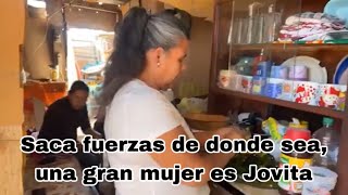 Saca fuerzas de donde sea, una gran mujer es Jovita