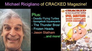 #20 Michael Ricigliano of Cracked Magazine Flying Turtles Jason Statham and Spongebob Squarepants