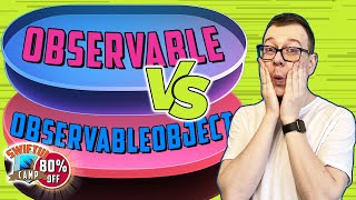 Which One Is the Best? - Observable vs. ObservableObject
