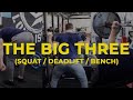 The Big Three (Bench / Squat / Deadlift) | Don Saladino