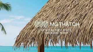 MG THATCH Artificial roof thatch Professional Manufacturer