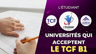 les universités qui acceptent le niveau TCF B1