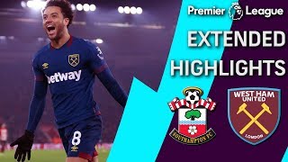 Southampton v. West Ham | PREMIER LEAGUE EXTENDED HIGHLIGHTS | 12/27/18 | NBC Sports