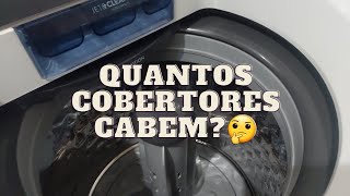 Lavadora Electrolux Led 17 / Quantos cobertores ela lava?