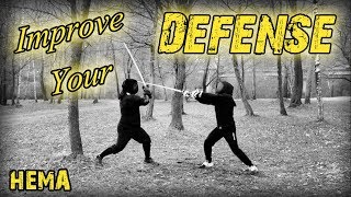 HEMA - How to Improve your DEFENSIVE skills