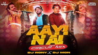 Aayi Nai - Circuit Remix | DJ MON x DJ RONI | Bollywood Song | Pujo Special | 4K