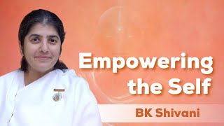 Empowering the Self - BK Shivani | IT Conference @bkshivani @brahmakumaris