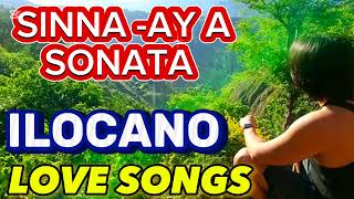 🇵🇭SONATA TI AWAY ILOCANO LOVE SONGS/MAKAPA LADINGIT A KANTA ILOCANO/KENSIAK