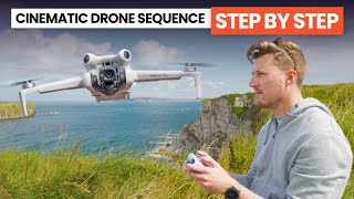 How To SHOOT & EDIT A Cinematic Drone Sequence | DJI MINI 4 PRO / Mini 3 Beginners Guide