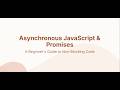 JavaScript Promises & Async/Await: From Basics to Promise.all() (Beginner Tutorial)