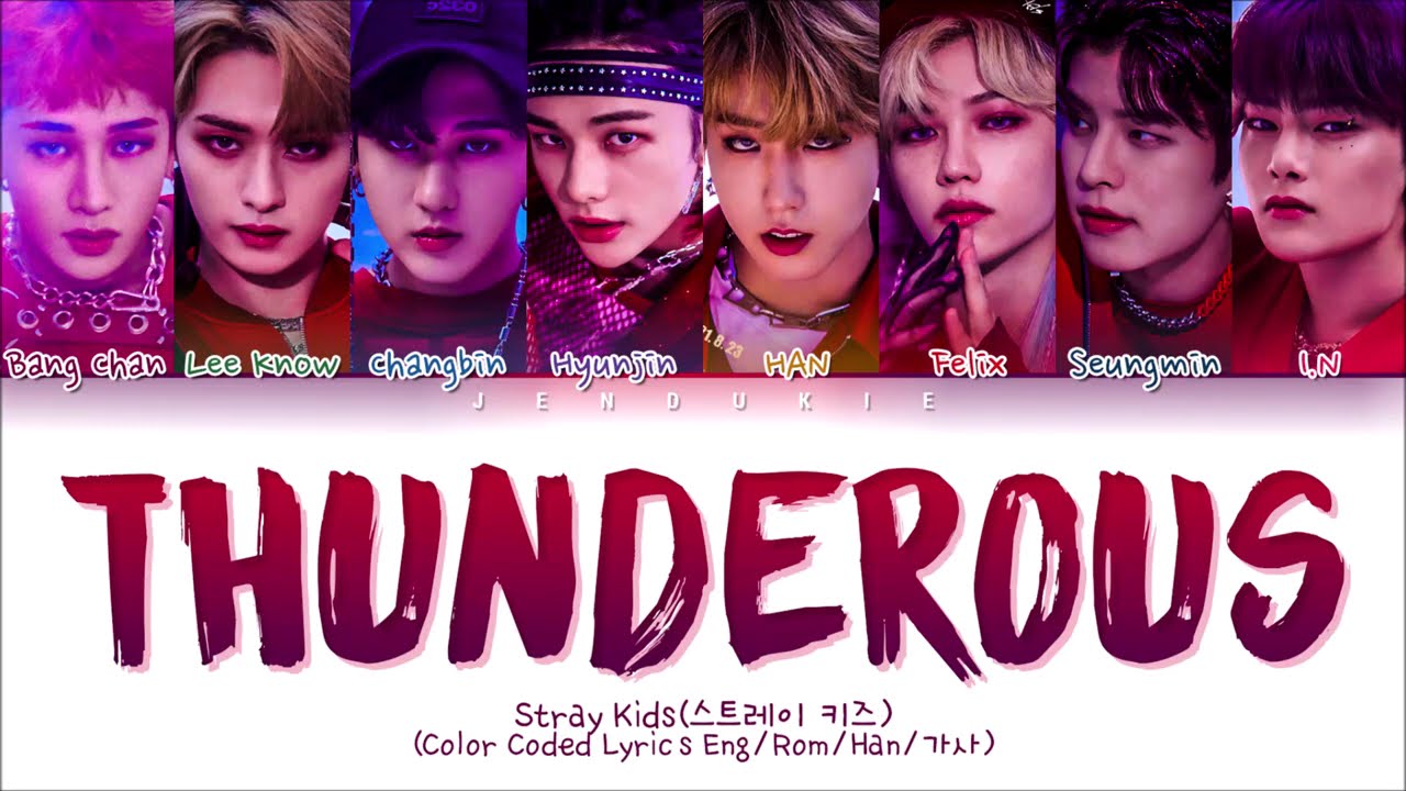 Stray Kids Thunderous Lyrics (스트레이 키즈 소리꾼 가사) (Color Coded Lyrics Eng ...