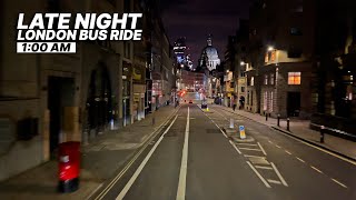 1:00 AM LONDON BUS RIDE from Central to East London 🌙 - Route N550 passing St Paul's \u0026 Canary Wharf