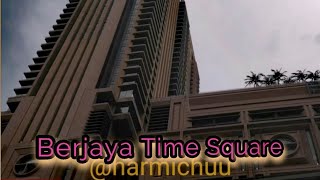 Jalan2 dari Bukit Bintang ke Berjaya Time Square  di Kuala Lumpur Malaysia