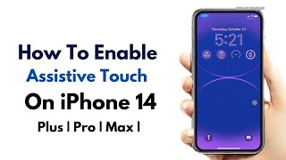 How To Enable Assistive Touch On iPhone 14 ! Pro/Max/Plus