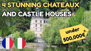 4 Stunning Castle Houses For Sale Under €500,000 in Italy And France