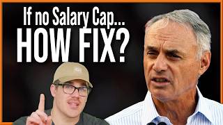 If No MLB Salary Cap, then How Fix?