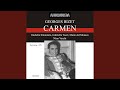 Carmen (Sung in Italian) : Act I: Overture