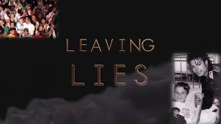 Michael Jackson's Innocence: Leaving Lies - Documentary Around The Latest Accusations