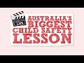 Australia's Biggest Child Safety Lesson 2017