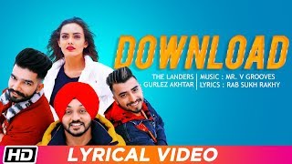 Download | The Landers feat. Gurlez Akhtar | Lyrical Video | Himanshi Parashar | Mr. VGrooves