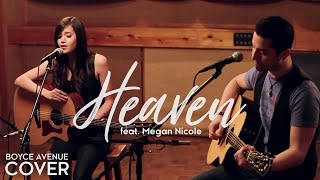 Heaven - Bryan Adams Boyce Avenue Feat Megan Nicole Acoustic Cover On Spotify And Apple