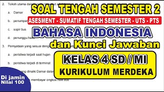 Sumatif Tengah semester 2 STS - PTS bahasa indonesia Kelas 4 SD/MI & Kunci Jawaban Kurikulum merdeka