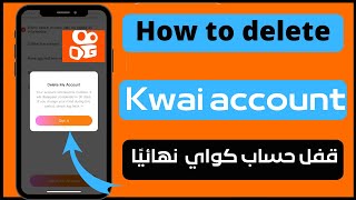 How to delete kwai account