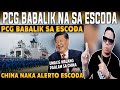 PCG BABALIK SA ESCODA AT TITIYAKIN NA HINDI MAHAHARANG NG CHINA/ CHINA NAKA ALERTO NA SA ESCODA