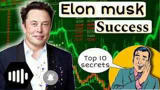 Elon Musk Success "Top 10 Secrets" |  Motivation video | Believe in books