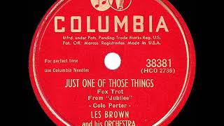 1947 Les Brown - Just One Of Those Things