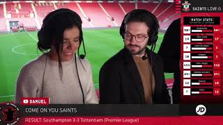 Southampton 3-3 Tottenham | SAINTS LIVE: The Final Whistle