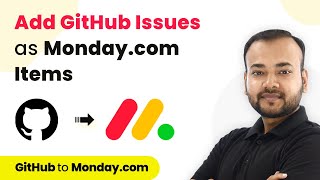 How to Add New GitHub Issues as Items in Monday.com - GitHub to Monday.com