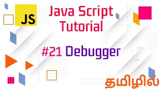 #21 JavaScript Debugger