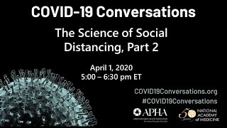 The Science of Social Distancing, Part 2