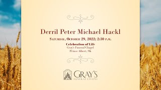 Derril Peter Michael Hackl | Celebration of Life