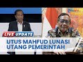 Jokowi Utus Mahfud MD Selesaikan Utang Pemerintah Termasuk ke Jusuf Hamka yang Tak Kunjung Dibayar