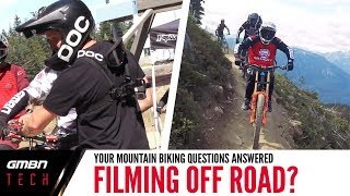 Ask GMBN Tech | How To Film Smoothly On Mountain Bike Trails