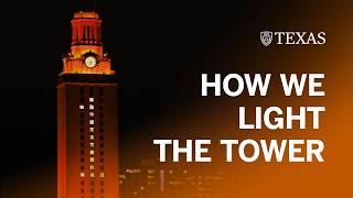 How UT Austins Iconic Tower Gets Lit: Behind the Scenes