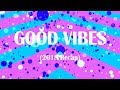 RAWSCO - Good Vibes Mix [Visualizer]