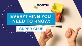 101 guide for why and how to use super glue | Bostik UK